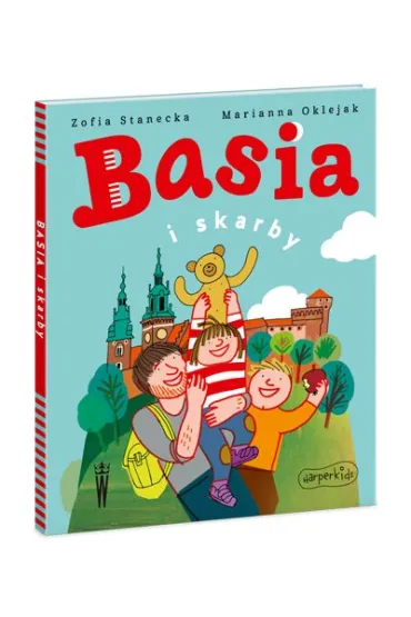 Basia i skarby - Marianna Oklejak, Zofia Stanecka