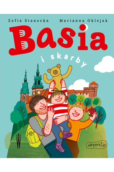 Basia i skarby - Marianna Oklejak, Zofia Stanecka