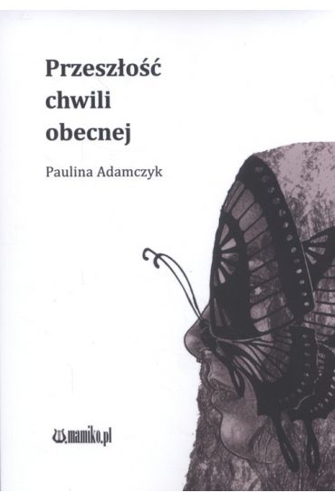 Przeszłość chwili obecnej