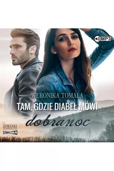Audiobook Tam, gdzie diabe� m�wi dobranoc CD - Weronika Tomala