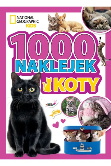 1000 naklejek. Koty. National Geographic Kids - Dominika  Skrzypek T�um