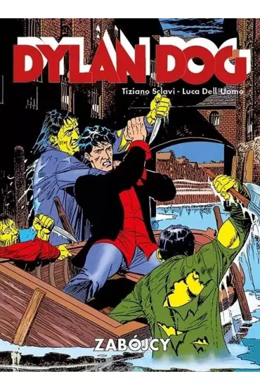 Dylan Dog Zab�jcy - Tiziano Sclavi