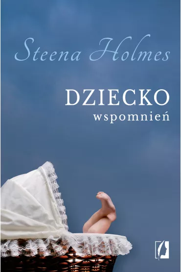 eBook Dziecko wspomnie mobi epub - Steena Holmes