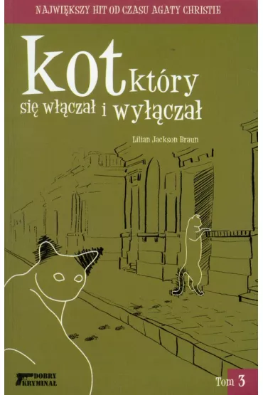 Kot kt�ry si� w��cza� i wy��cza� t.3 - Lilian Jackson Braun
