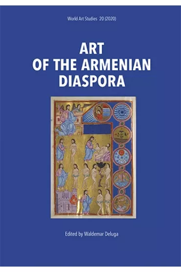 Art of the Armenian Diaspora - Waldemar Deluga