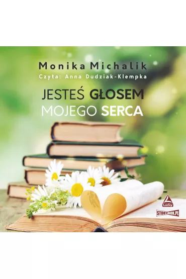 Audiobook CD MP3 Jeste� g�osem mojego serca - Monika  Michalik