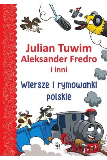 Wiersze i rymowanki polskie - Aleksander Fredro, Julian Tuwim, Wojciech G�rski