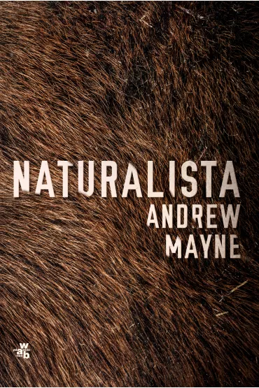Naturalista - Andrew Mayne