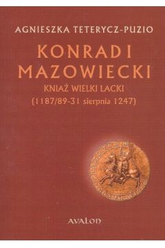 Konrad I Mazowiecki - knia wielki lacki