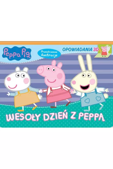 Weso�y dzie� z Pepp�. Opowiadania 3D. �winka Peppa
