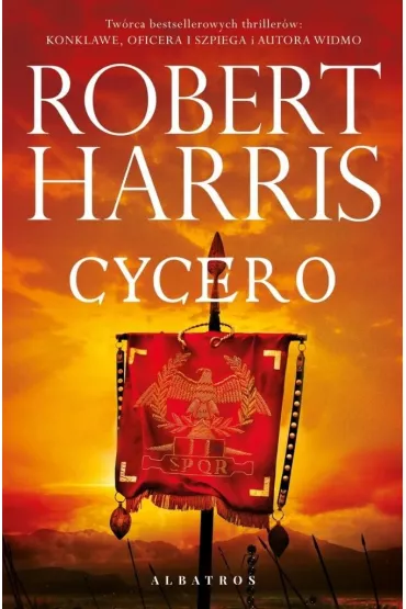 Cycero. Trylogia rzymska. Tom 1 - Robert Harris