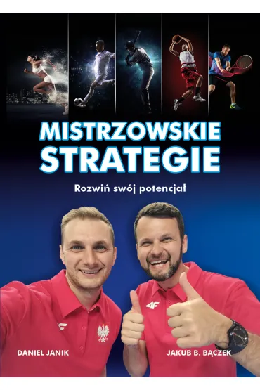 Mistrzowskie strategie. Rozwi� sw�j potencja� - Daniel Janik, Jakub B. B�czek