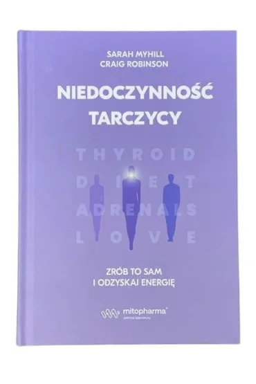 Niedoczynno�� tarczycy - Sarah Myhill