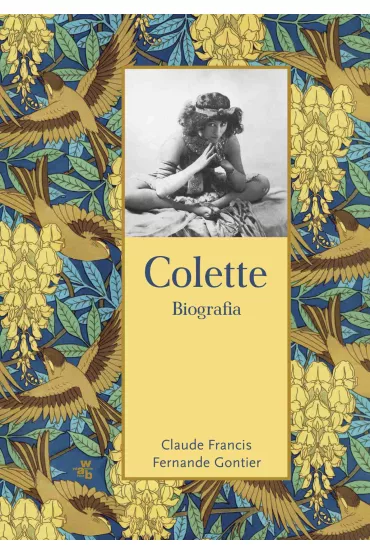 eBook Colette. Biografia mobi epub - Fernande Gontier, Claude Francis