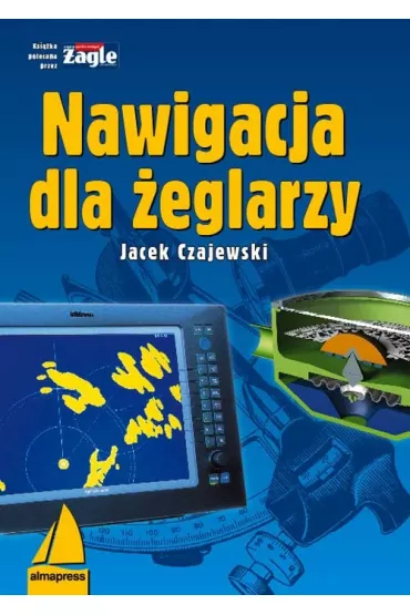 eBook Nawigacja dla �eglarzy pdf - Jacek Czajewski