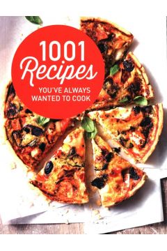 1001 Recipes You Always Wanted to Cook