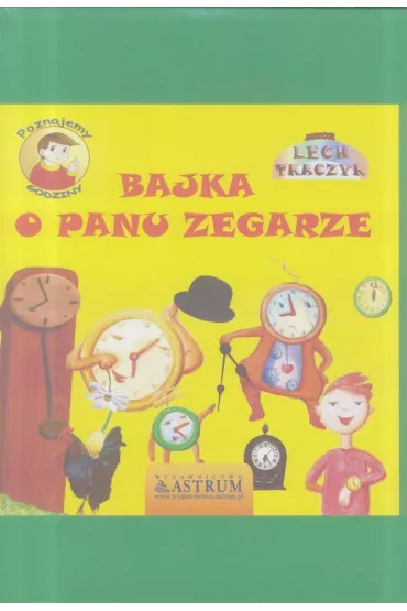 Bajka o Panu Zegarze + CD - Lech Tkaczyk