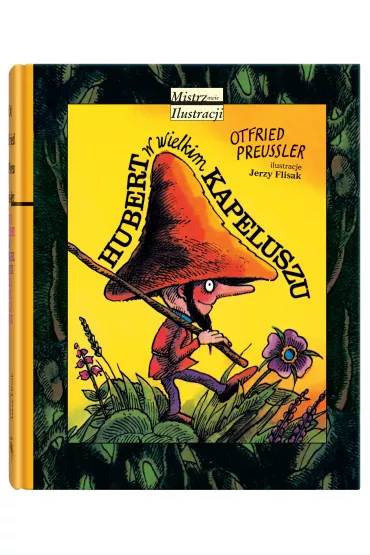 Hubert w Wielkim Kapeluszu - Otfried Preussler