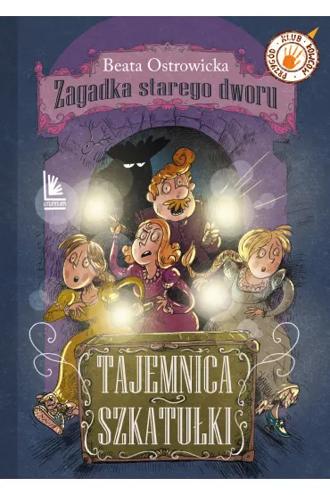 Tajemnica szkatu�ki. Zagadka starego dworu. Tom 2 - Beata Ostrowicka