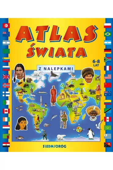 Atlas �wiata z nalepkami - Marcin Siankiewicz, Jaros�aw Talarski