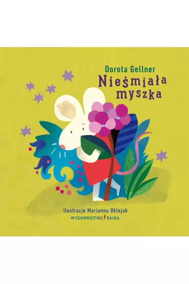 Nie�mia�a myszka - Dorota Gellner
