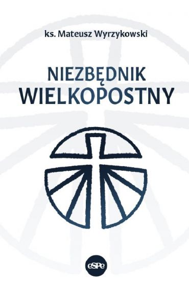 Niezbędnik wielkopostny