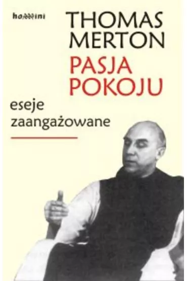Pasja pokoju - Thomas Merton