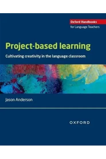 Project-based learning: Cultivating creativity.. - Anderson Jason