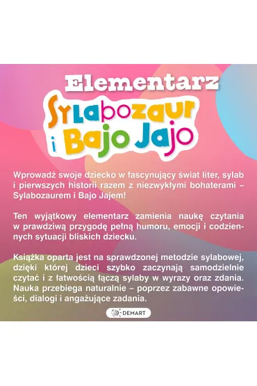 Sylabozaur i Bajo Jajo. Elementarz do nauki czytania metod� sylabow� - Agata  Komosa-Stycze�