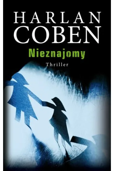 Nieznajomy - Harlan Coben