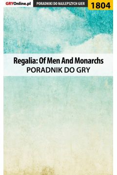 eBook Regalia: Of Men And Monarchs - poradnik do gry pdf epub