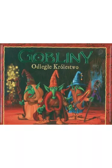 Gobliny. Odleg�e kr�lestwo - Willis Danny