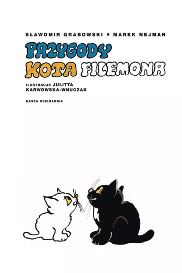 Przygody kota Filemona - Marek Nejman, S�awomir Grabowski