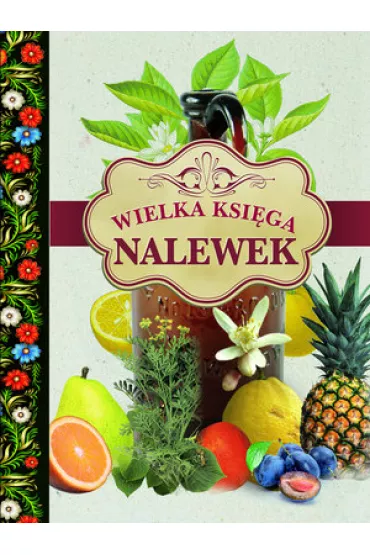 Wielka ksi�ga nalewek