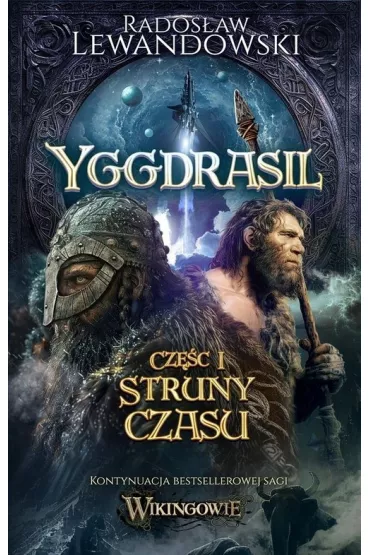 Yggdrasil. Struny czasu - Rados�aw Lewandowski