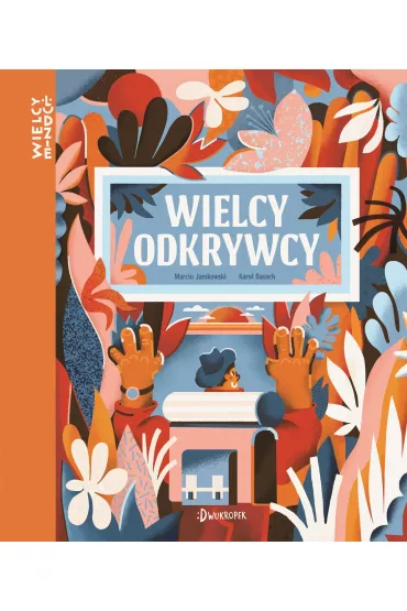 Wielcy odkrywcy - Marcin Jamkowski