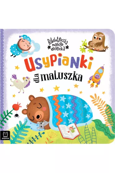 Usypianki dla maluszka. Biblioteczka ma�ego dziecka