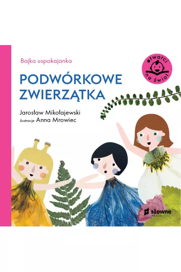 Bajka uspokajanka. Podwrkowe zwierztka - Jarosaw Mikoajewski
