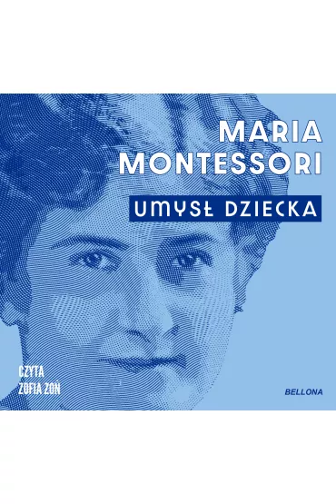 Audiobook Umys� dziecka mp3 - Maria Montessori