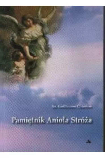 Pami�tnik Anio�a Str�a - Ks Guillaume Chardon
