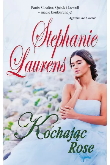 Kochaj�c Rose - Stephanie Laurens