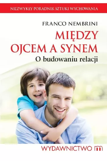Mi�dzy ojcem a synem - Nembrini Franco