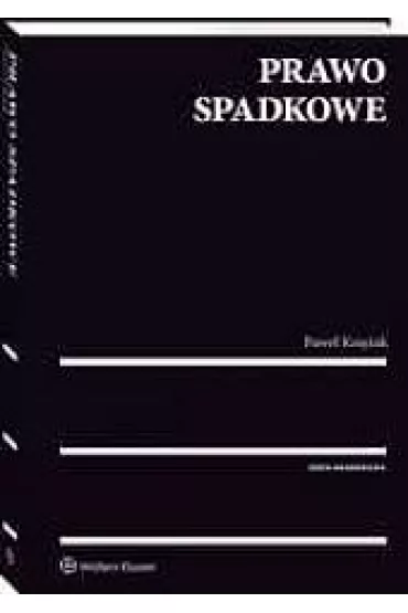 Prawo spadkowe - Pawe� Ksi�ak