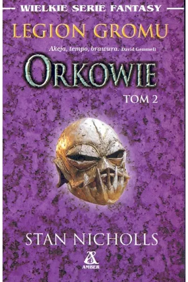 Orkowie. Legion gromu, t.2 - Stan Nicholls