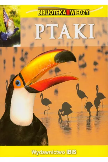 Biblioteka wiedzy Ptaki