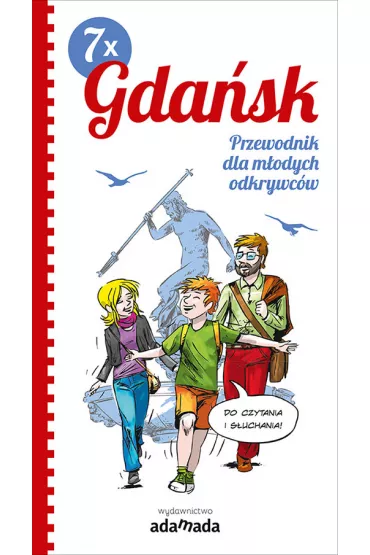 7 x Gda�sk. Przewodnik dla m�odych odkrywc�w