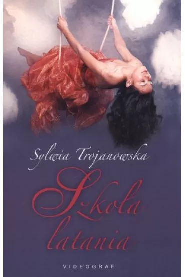 Szko�a latania - Sylwia Trojanowska