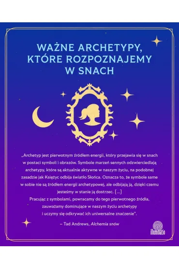 Alchemia sn�w. Jak wykorzysta� transformuj�c� energi� �wiadomo�ci, by odkry� sw�j wewn�trzny potencja� i oczy�ci� pod�wiadomo�� - Ted Andrews