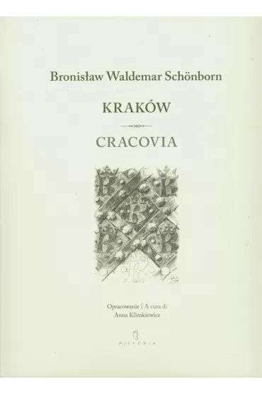 Krak�w Cracovia - Bronis�aw Waldemar Schonborn