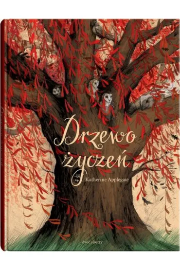 Drzewo �ycze� - Katherine Applegate